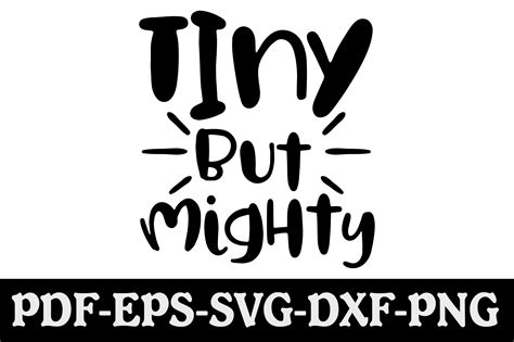 Download Free Tiny but mighty svg Creativefabrica